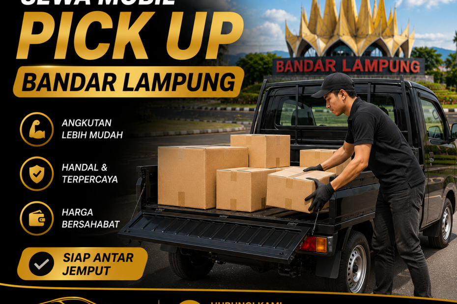 Sewa Mobil Pick Up Bandar Lampung