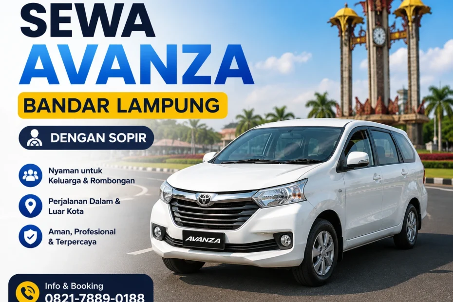 Sewa Avanza Bandar Lampung dengan Sopir